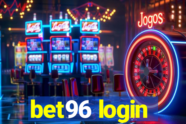 bet96 login